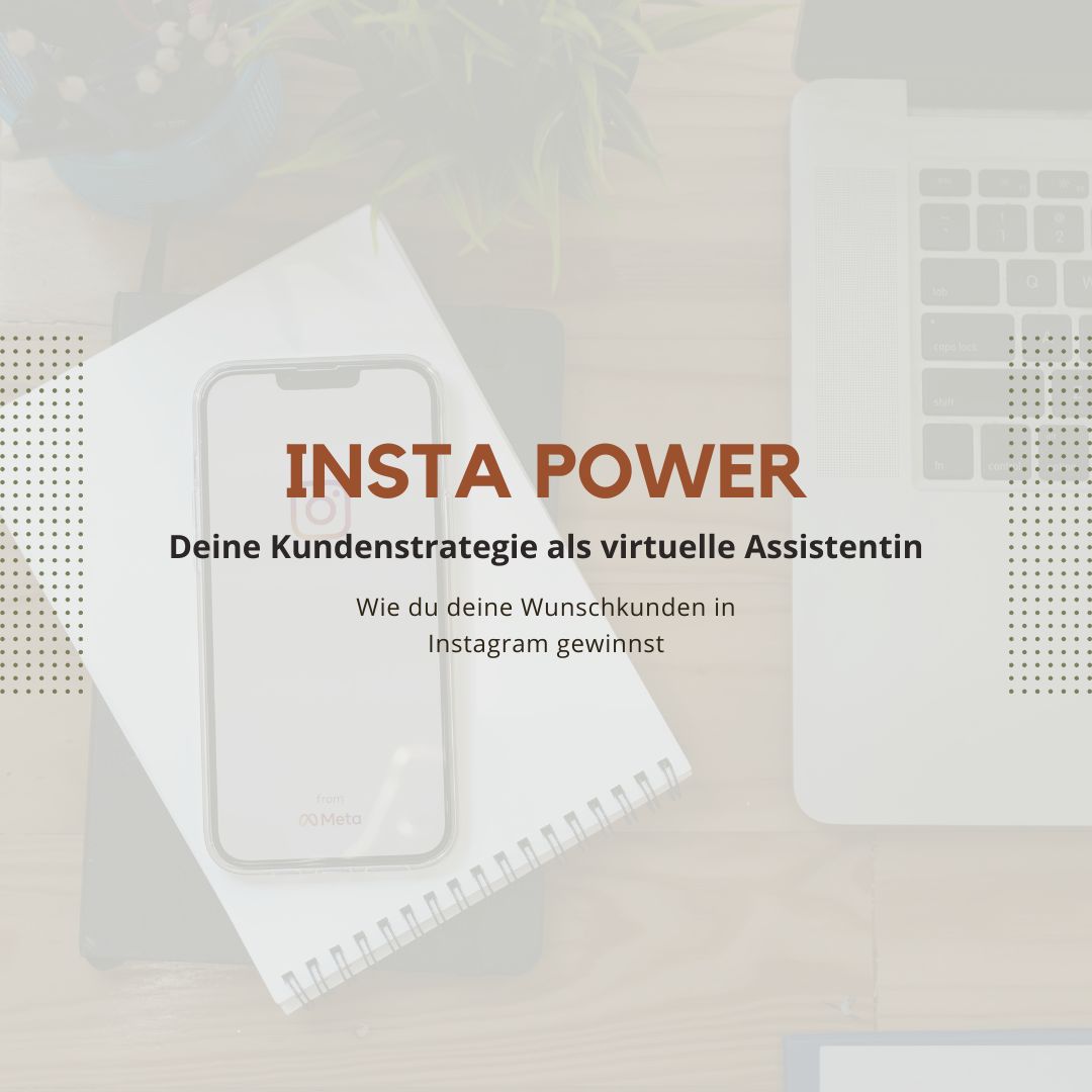 Insta Power - Kundengewinnung als virtuelle Assistenz über Instagram